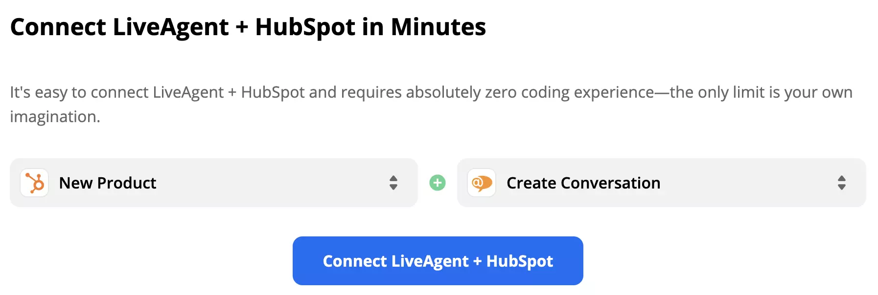 Un declanșator Produs nou în HubSpot activează o acțiune Creare conversație în LiveAgent